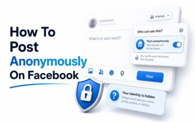 How to Post Anonymously on Facebook: Complete Guide