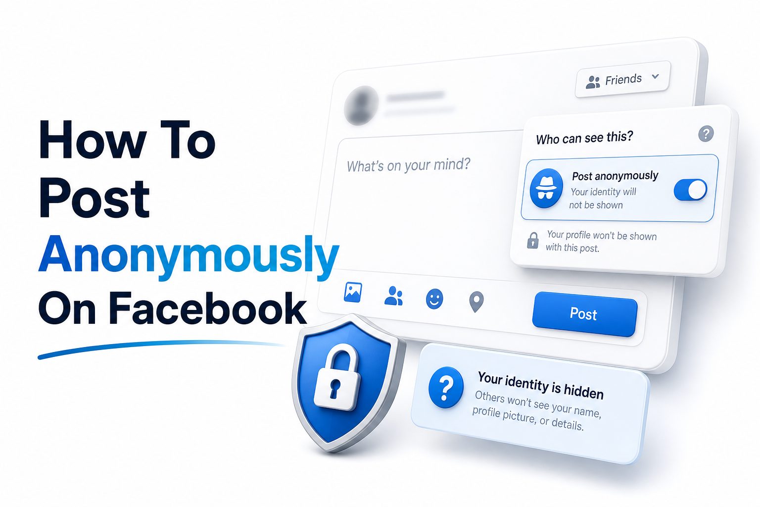 how-to-post-anonymously-on-facebook-e1107 Person using Facebook on a laptop with privacy icons