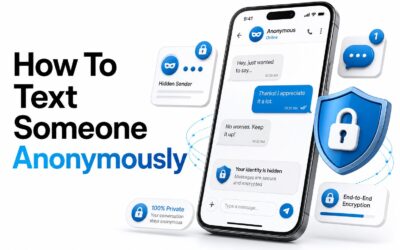 How to Text Someone Anonymously: Safe and Private Ways